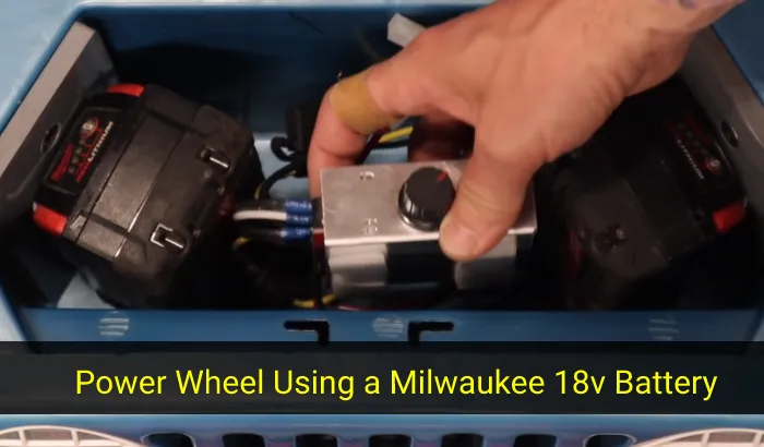 Rewiring the Power Wheel Dual Motor Or Battery To 18v Milwaukee Battery